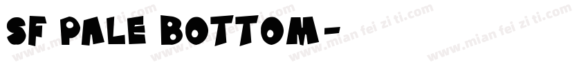 SF Pale Bottom字体转换